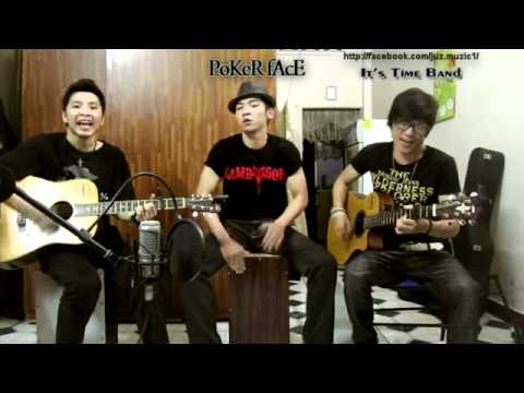 Poker Face (Lady Gaga) - Covered by It's Time Band