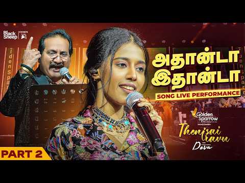 அதான்டா இதான்டா Live Performance | Thenisai Iravu With Deva | Part 2