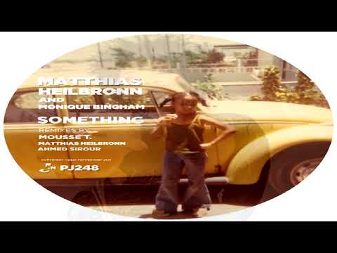 Matthias Heilbronn & Monique Bingham   -  "Something"  (Mousse T's Funky Shizzle Mix)