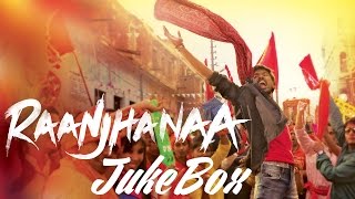 Download lagu Raanjhanaa Full Audio Songs Jukebox Dhanush Sonam ... mp3