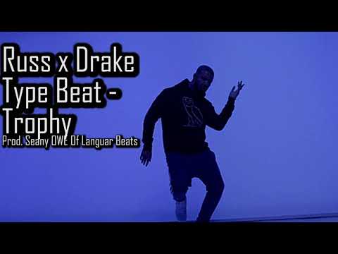 FREE Russ x Drake Type Beat - Trophy
