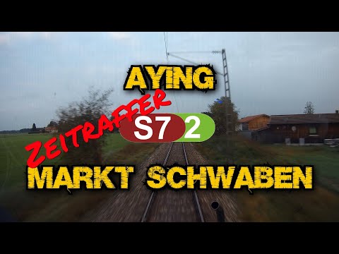 (TIMELAPSE) Führerstandsmitfahrt 2018 S-Bahn München - "S72" Aying -  Markt Schwaben