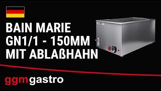 Elektro Bain-Marie - 1,2 kW - GN 1/1 mit 150mm Höhe - mit Ablasshahn