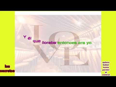quiero beber hasta perder el control(los secretos)KARAOKE