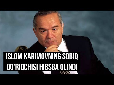 Islom Karimovning sobiq qo‘riqchisi Muidjon Tohiriy hibsga olindi