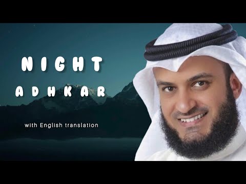 Night Azkar |  Mishary Rashid Alafasy | Sleep azkar || Ayat playlist