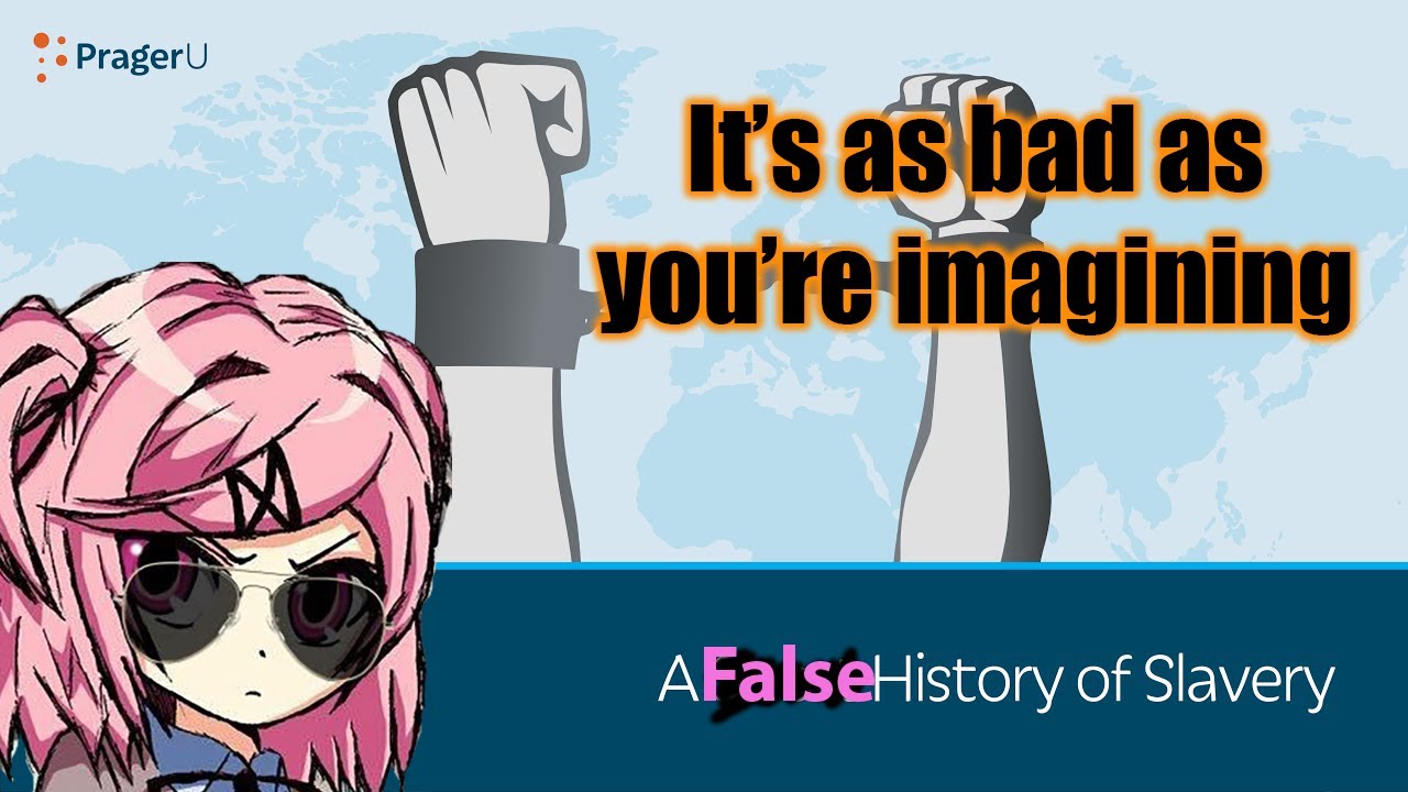 PragerU's Disgusting Slavery Video