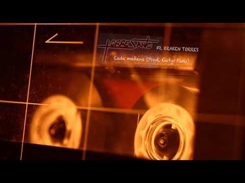 TORRESANTO - Cada mañana ft. Kraken Torres Prod. Kurtys Flow