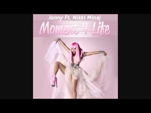 Jonny Ft. Nicki Minaj - Moment For Life (Remix)