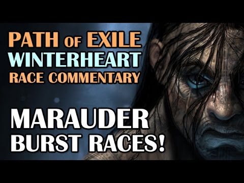 Path of Exile: MARAUDER BURST RACES! - 3x 12 Min Race Commentary!