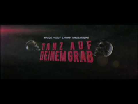 MASON FAMILY ►TANZ AUF DEINEM GRAB FT. LYRIUM & MR. DEATHLINE◄ | [Official HD AUDIO]