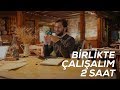 BİRLİKTE ÇALIŞALIM - 2 SAAT - DİNLENDİRİCİ, MOTİVE EDİCİ MÜZİKLERLE