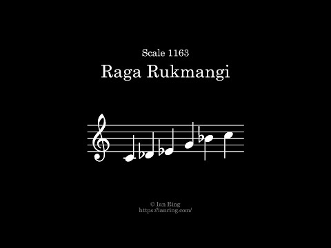 Scale 1163: Raga Rukmangi