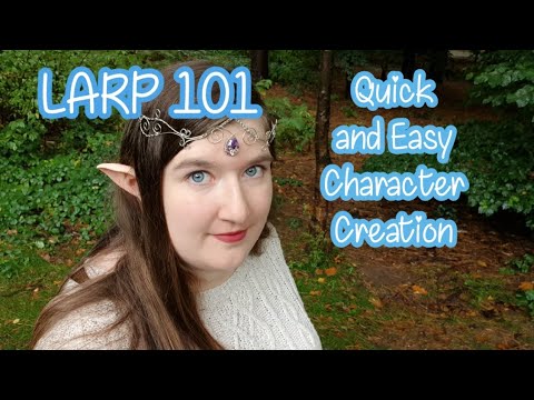 Build Your Character!- LARP 101