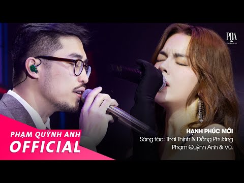 Hạnh Phúc Mới | Phạm Quỳnh Anh & Vũ. | Live Stage