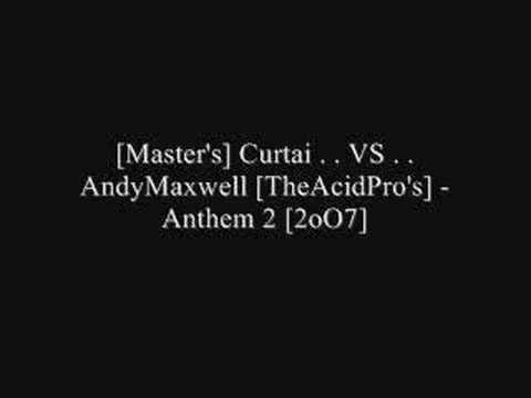 [Master's] Curtai . . VS . . AndyMaxwell [TheAcidPro's]