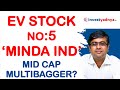 EV Stock No: 5 | Minda Industries | Parimal Ade