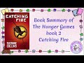 The Hunger Games Book 2 Catching Fire Book Summary Suzanne Collins Riveting Sequel Katniss Everdeen