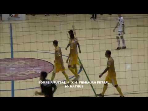 POMPÉIA/FUTSAL  4  X  5  FIB/BAURU FUTSAL - COPA PAULISTA FUTSAL