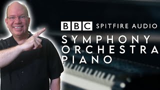 Video thumbnail for Let's Play The BBC Symphony Orchestra Piano From Spitfire Audio by Simeon Amburgey