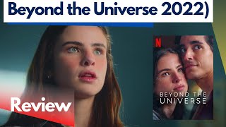 Beyond the Universe Review |Netflix Movie| Depois do Universo