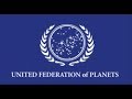 Star Trek Anthem of the United Federation of ...