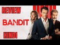 Bandit Review | Bandit Movie Review | Bandit Trailer Hindi | Bandit 2022 Review | Bandit Full Movie