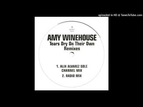 Amy Winehouse | Tears Dry On Their Own (Alix Alvarez Sole Channel Mix)