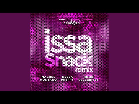 Issa Snack (Remix)