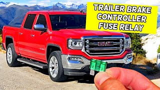 GMC SIERRA TRAILER BRAKE CONTROLLER FUSE RELAY LOCATION REPLACEMENT 2014 2015 2016 2017 2018 2019