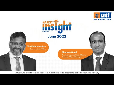 UTI MF Market Insight -Equity | June 2023