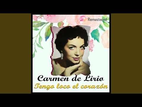 Tengo loco el corazón (Remastered)