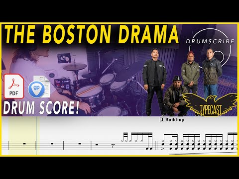 The Boston Drama - Typecast | DRUM SCORE Sheet Music | #172 DRUMSCRIBE