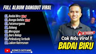 Download lagu Cak Ndu Viral !! BADAI BIRU - BUNGA DAHLIA - FATAMORGANA | NEW LARYSTA || DANGDUT VIRAL 2026 mp3