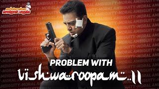 Problem With Vishwaroopam | Movie Analysis #26 | Ennenna Solraan Paarunga | Blacksheep Cinemas