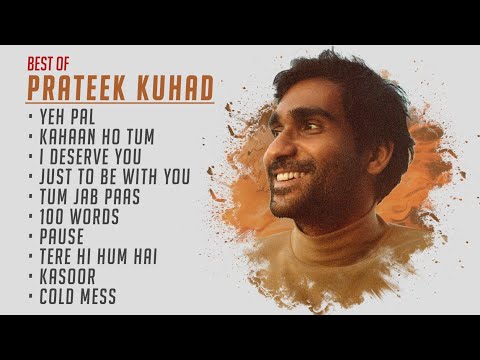Best of Prateek Kuhad | Prateek Kuhad Playlist | Prateek Kuhad soulful Jukebox | MusicVerse