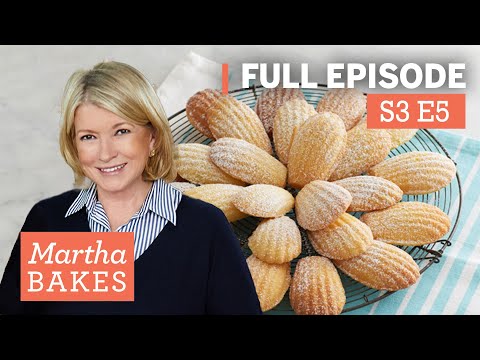 Martha Stewart Makes French Classics 4 Ways | Martha Bakes S3E5 "French Classics"