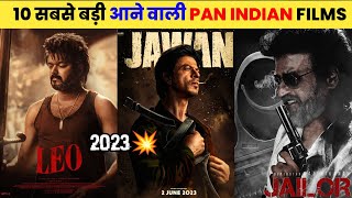 Top 10 Upcoming Record-Breaking PAN INDIAN Movies in 2023 || Upcoming Biggest Pan India Films List