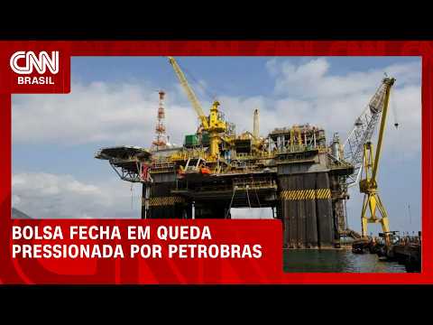 Ibovespa fecha em queda com petróleo e inflação no radar | CNN Mercado