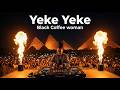 Yeke Yeke Remix Afro House Remix Black Coffee Woman Deep Club Mix