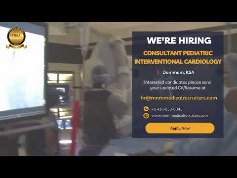 Consultant Pediatric Interventional Cardiology | MNM Medical Recruiters Canada | Dammam, KSA
