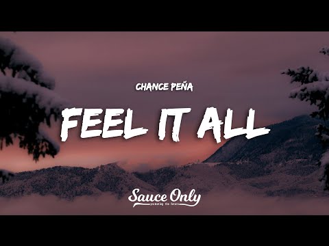 Chance Peña - Feel It All (Lyrics)