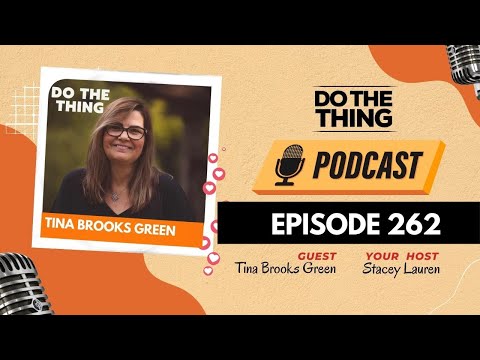 Episode 262: Tina Brooks Green: A Retired Judge's Journey to Authenticity and Fulfillment