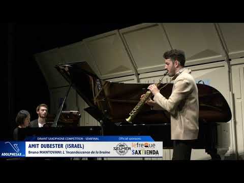 Amit Dubester (Israel) - L´Incandescence de la bruine by Bruno Mantovani (Dinant 2019)