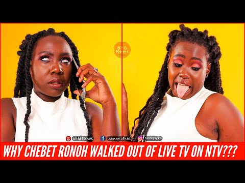 WHY ENTERTAINER CHEBET RONOH WALKED OUT OF LIVE TV!? |BTG News