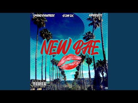 NEW BAE (feat. Djay2x & Kartelife)