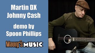 Video thumbnail for Martin Guitar DX Johnny Cash - demo by Spoon Phillips by Maury's Music