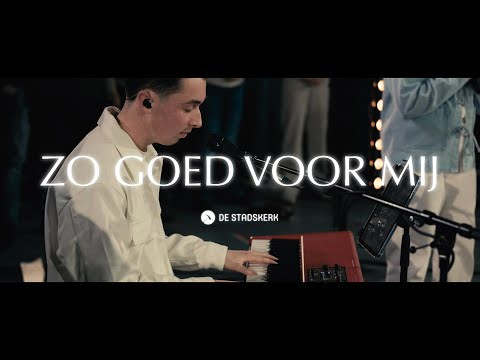 Zo goed voor mij | De Stadskerk