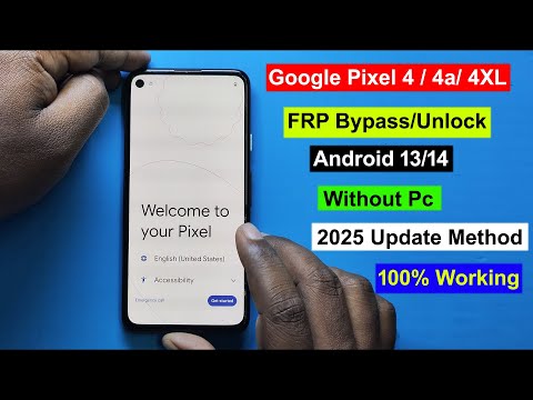 Google Pixel 4/4a/4XL FRP Bypass Android 13/14 | Pixel 4 FRP Unlock | Pixel 4a Google Account Remove