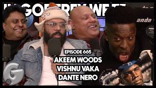 Black Culture Built Everything | Akeem Woods, Dante Nero, Vishnu Vaka | In Godfrey We Trust | 665